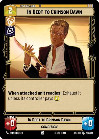 In Debt to Crimson Dawn (Jump to Lightspeed)(JTL-192/262)(U)