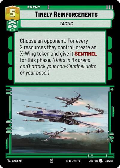 Timely Reinforcements (Jump to Lightspeed)(JTL-130/262)(U)