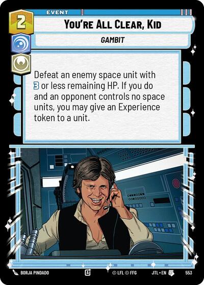 You're All Clear, Kid - Foil (Jump to Lightspeed)(JTL-0553/1122)(U)
