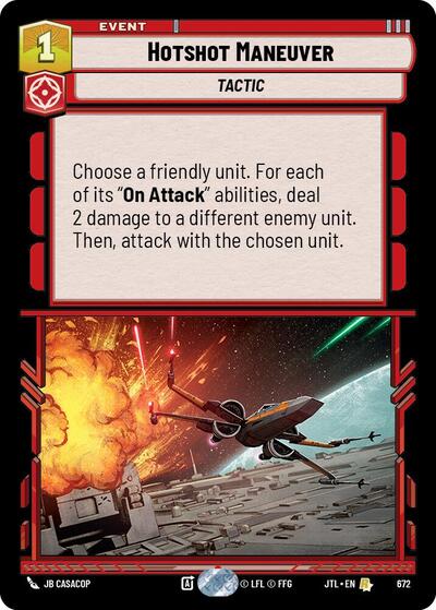 Hotshot Maneuver - Foil (Jump to Lightspeed)(JTL-0672/1122)(R)