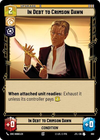 In Debt to Crimson Dawn - Foil (Jump to Lightspeed)(JTL-0690/1122)(U)