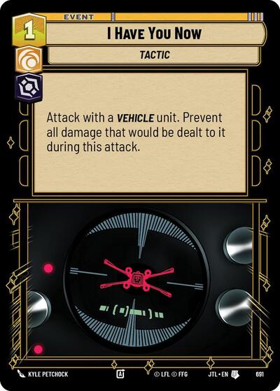 I Have You Now - Foil (Jump to Lightspeed)(JTL-0691/1122)(U)
