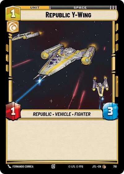 Republic Y-Wing - Foil (Jump to Lightspeed)(JTL-0710/1122)(C)