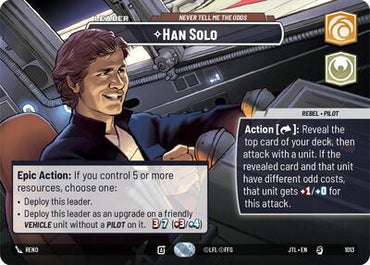Han Solo, Never Tell Me the Odds (Showcase) - Foil (Jump to Lightspeed)(JTL-1013/1122)(S)