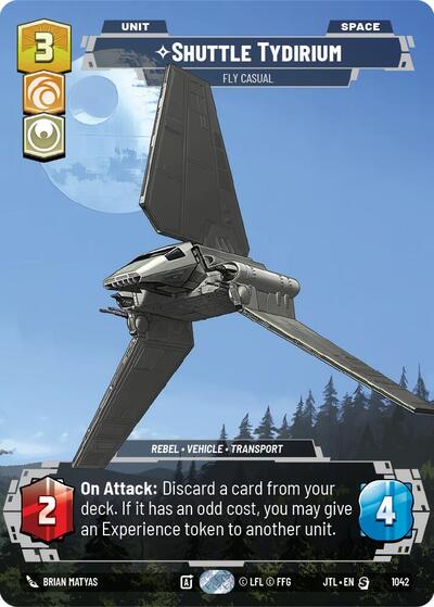 Shuttle Tydirium, Fly Casual (Prestige) (Jump to Lightspeed)(JTL-1042/1122)(S)