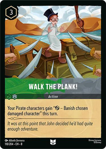 Walk the Plank - Cold Foil (Reign of Jafar)(8-118/204)(U)