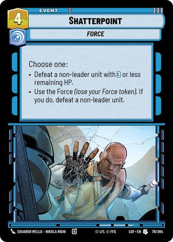 Shatterpoint (Legends of the Force)(LFL-079/264)(U)