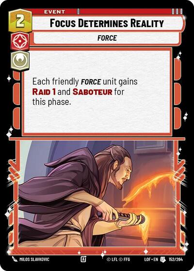 Focus Determines Reality (Legends of the Force)(LFL-152/264)(U)