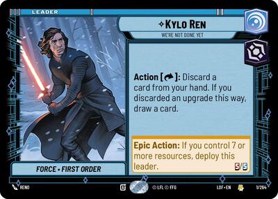 Kylo Ren, We're Not Done Yet (Legends of the Force)(LFL-001/264)(R)