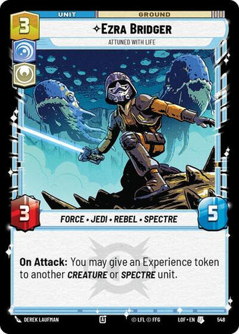 Ezra Bridger, Attuned With Life - Foil (Legends of the Force)(LFL-0548/1159)(U)