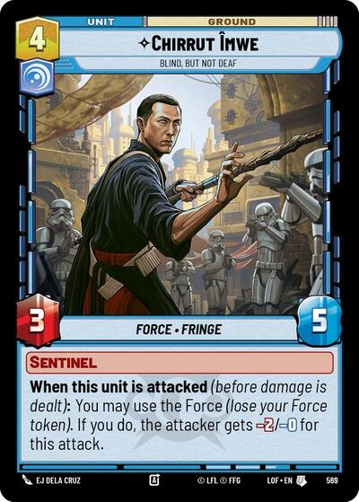 Chirrut Imwe, Blind, but not Deaf - Foil (Legends of the Force)(LFL-0569/1159)(U)