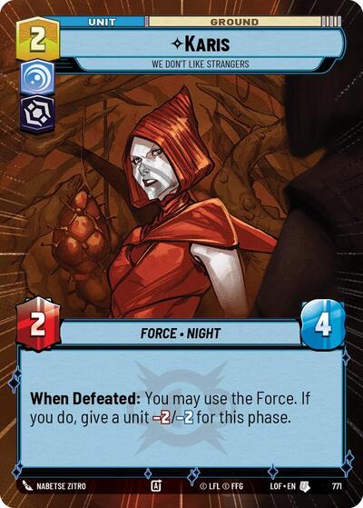 Karis, We Don't Like Strangers - Hyperspace - Foil (Legends of the Force)(LFL-0771/1159)(U)