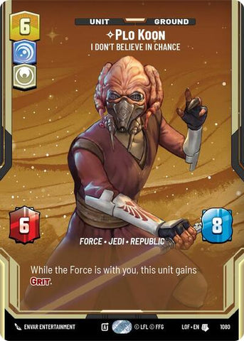 Plo Koon, I Don't Believe in Chance (Prestige Foil) - Foil (Legends of the Force)(LFL-1080/1159)(U)