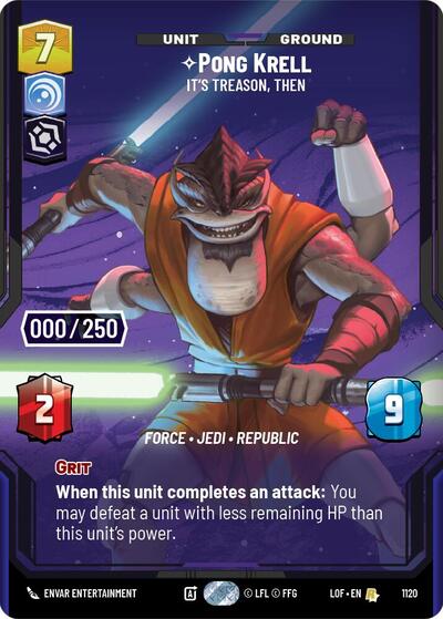 Pong Krell, It's Treason, Then (Serialized) - Foil (Legends of the Force)(LFL-1120/1159)(R)