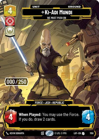Ki-Adi-Mundi, We Must Push On (Serialized) - Foil (Legends of the Force)(LFL-1150/1159)(U)