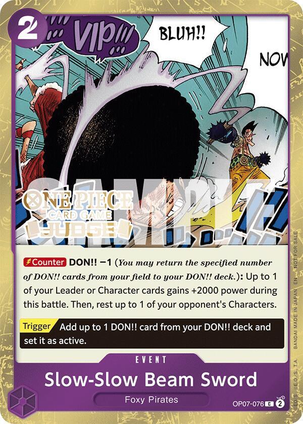 Slow-Slow Beam Sword [Judge Pack Vol. 6] [Foil] (One Piece Promotion Cards)(OP07-076)(C)