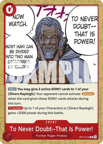 To Never Doubt--That Is Power! (Legacy of the Master)(OP12-016)(C)