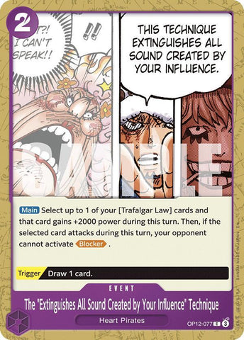 The "Extinguishes All Sound Created by Your Influence" Technique (Legacy of the Master)(OP12-077)(C)