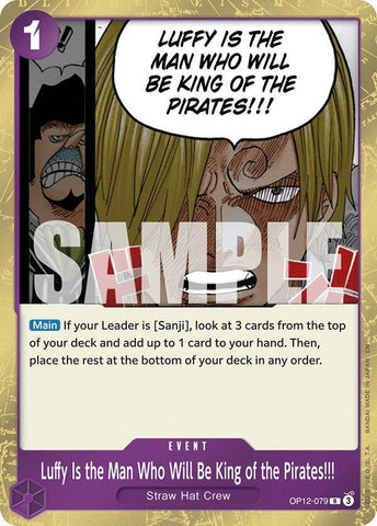Luffy Is the Man Who Will Be King of the Pirates!!! - Foil (Legacy of the Master)(OP12-079)(R)