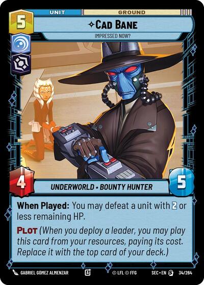 Cad Bane, Impressed Now? (Secrets of Power)(SEC-034/264)(S)