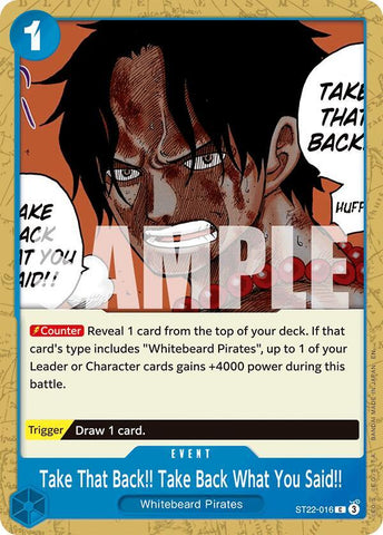 Take That Back!! Take Back What You Said!! (Starter Deck 22: Ace & Newgate)(ST22-016)(C)