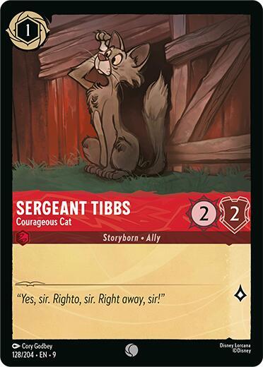 Sergeant Tibbs - Courageous Cat (Fabled)(9-128/204)(C)