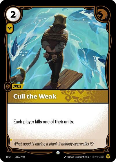 Cull the Weak - Foil (Origins)(OGN-209/298)(C)