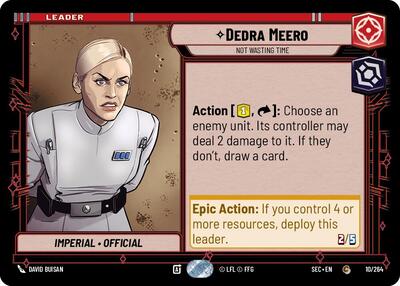Dedra Meero, Not Wasting Time (Secrets of Power)(SEC-010/264)(C)