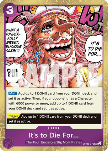 It's to Die For (Pirate Foil) - Foil (Premium Booster -The Best- Vol.2 [PRB-02])(OP08-076)(UC)