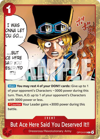 But Ace Here Said You Deserved It!! - Foil (Carrying On His Will)(OP13-019)(R)