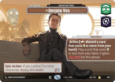 Dryden Vos, I Never Ask Twice (Showcase) - Foil (Secrets of Power)(SEC-1027/1167)(R)