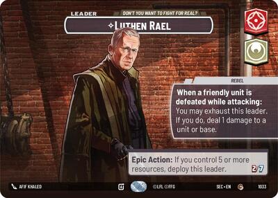 Luthen Rael, Don't You Want To Fight For Real? (Showcase) - Foil (Secrets of Power)(SEC-1033/1167)(C)