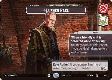 Luthen Rael, Don't You Want To Fight For Real? (Showcase) - Foil (Secrets of Power)(SEC-1033/1167)(C)