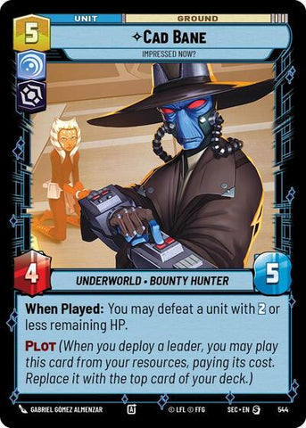 Cad Bane, Impressed Now? (Foil) - Foil (Secrets of Power)(SEC-0544/1167)(S)
