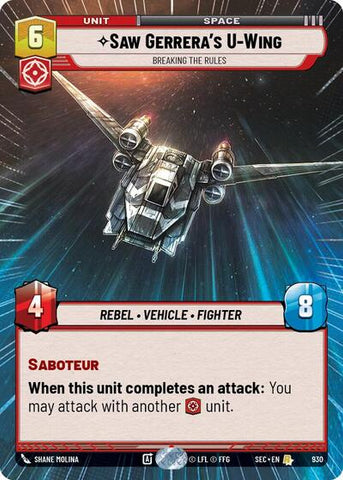 Saw Gerrera's U-Wing, Breaking the Rules (Hyperspace Foil) - Foil (Secrets of Power)(SEC-0930/1167)(R)
