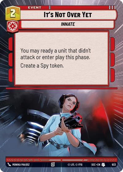 It's Not Over Yet (Hyperspace Foil) - Foil (Secrets of Power)(SEC-0933/1167)(U)
