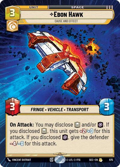 Ebon Hawk, Cause and Effect (Hyperspace Foil) - Foil (Secrets of Power)(SEC-0975/1167)(R)