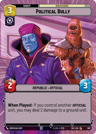 Political Bully (Hyperspace Foil) - Foil (Secrets of Power)(SEC-0997/1167)(C)