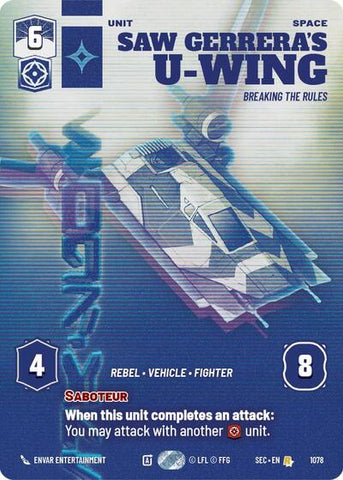 Saw Gerrera's U-Wing, Breaking the Rules (Prestige) (Secrets of Power)(SEC-1078/1167)(R)