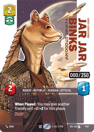 Jar Jar Binks, Mesa Propose (Serialized) - Foil (Secrets of Power)(SEC-1143/1167)(U)
