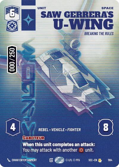 Saw Gerrera's U-Wing, Breaking the Rules (Serialized) - Foil (Secrets of Power)(SEC-1164/1167)(R)