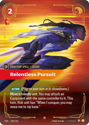 Relentless Pursuit - Foil (Spiritforged)(SFD-184/221)(E)