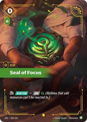 Seal of Focus - Overnumbered - Foil (Spiritforged)(SFD-226/221)(O/AA)