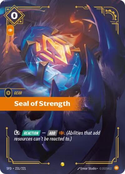 Seal of Strength - Overnumbered - Foil (Spiritforged)(SFD-231/221)(O/AA)