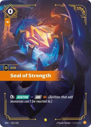 Seal of Strength - Overnumbered - Foil (Spiritforged)(SFD-231/221)(O/AA)