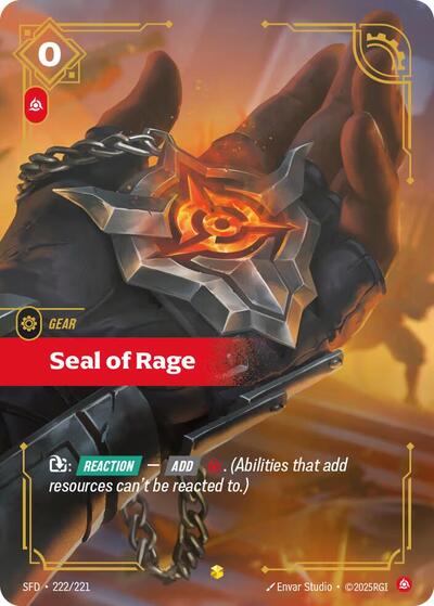 Seal of Rage - Overnumbered - Foil (Spiritforged)(SFD-222/221)(O/AA)