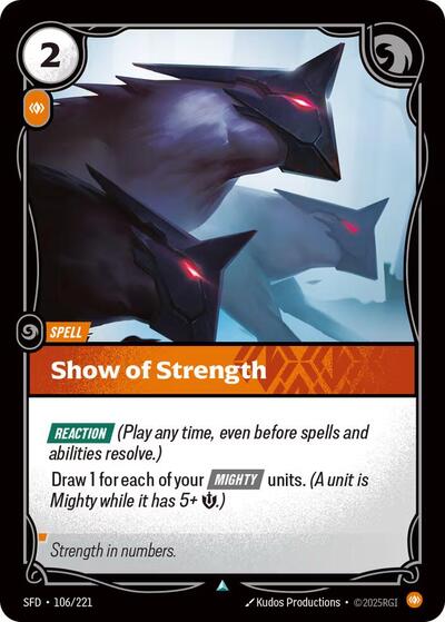 Show of Strength (Spiritforged)(SFD-106/221)(U)