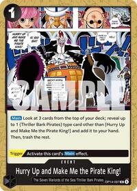 Hurry Up and Make Me the Pirate King! (The Azure Sea's Seven)(OP14-097)(UC)