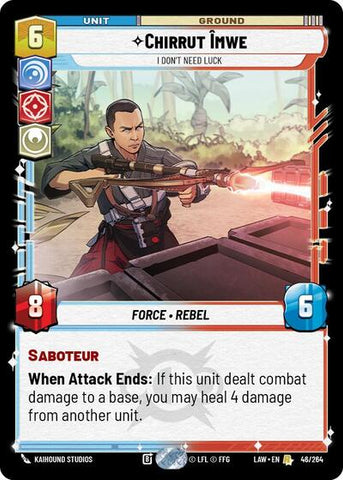 Chirrut Îmwe, I Don't Need Luck (A Lawless Time)(LAW-046/264)(R)