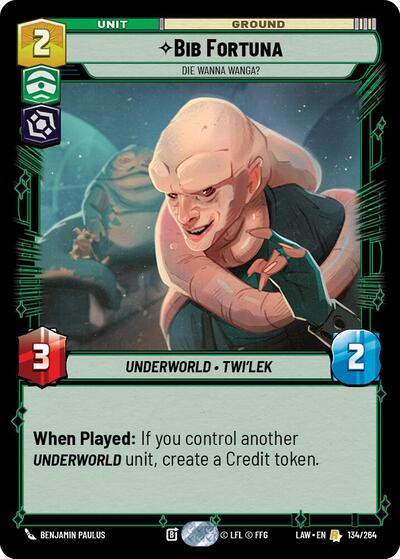 Bib Fortuna, Die Wanna Wanga? (A Lawless Time)(LAW-134/264)(R)